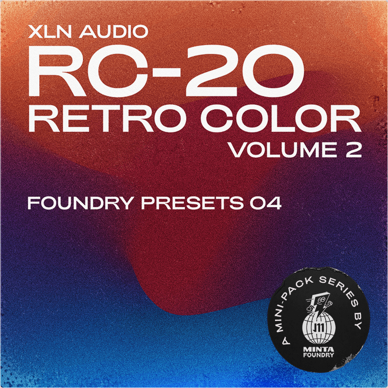 Foundry Presets 04: RC-20 – Volume 2